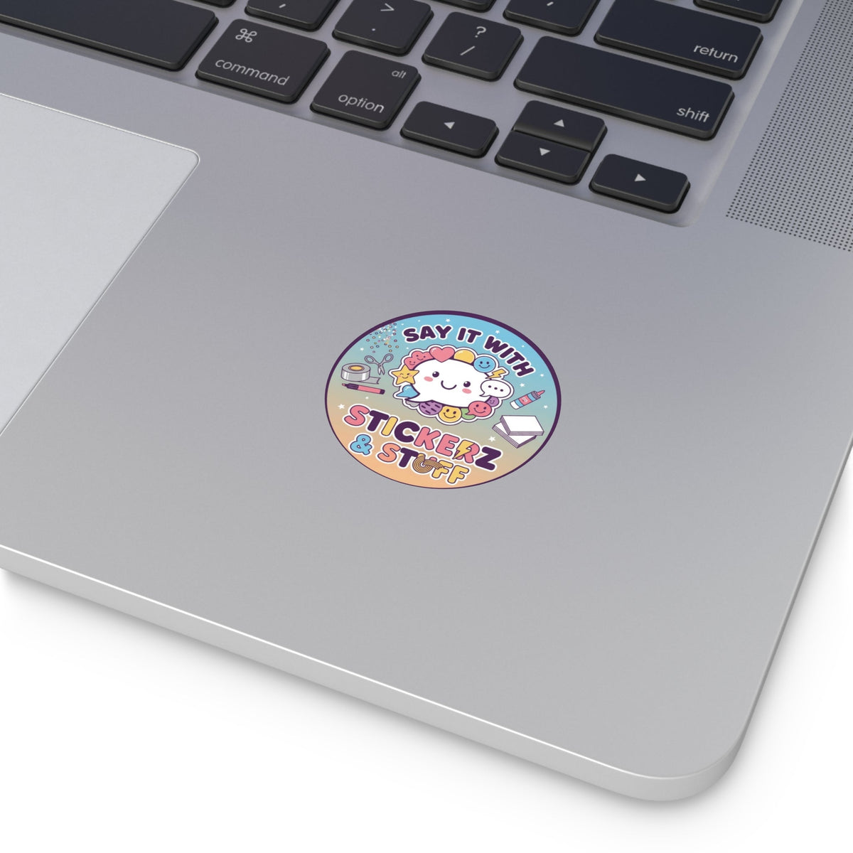 Round Vinyl Sticker — "Say it with Stickerz & stuff"