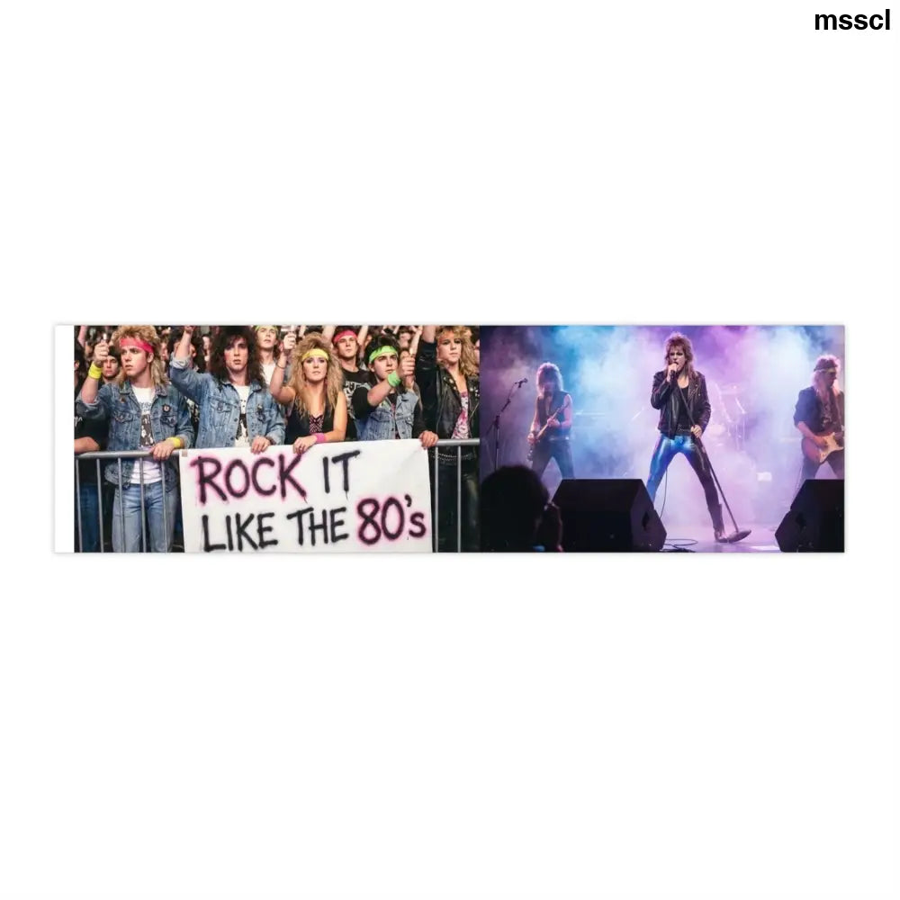 Rock It Like the 80s Bumper Sticker, Retro Concert Band Decal - 11’’ × 3’’ / Rectangle / White - Stickers